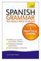 Spanish Grammar You Really Need To Know by Juan Kattan-Ibarra, 9781444179521