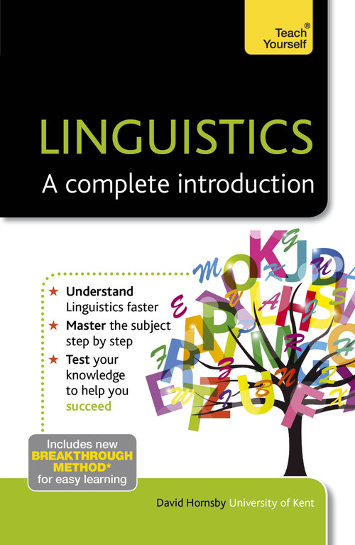 Linguistics: A Complete Introduction by David Hornsby, 9781444180329