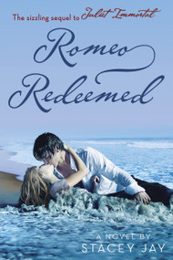 Romeo Redeemed by Stacey Jay, 9780385740197