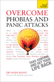 Overcome Phobias and Panic Attacks by Sandi Mann, 9781444190915