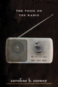 The Voice on the Radio by Caroline B. Cooney, 9780385742405
