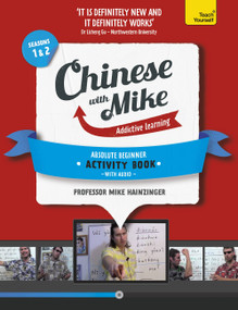 Learn Chinese with Mike Absolute Beginner Activity Book Seasons 1 & 2 (Book + CD-ROM) by Mike Hainzinger, 9781444198591