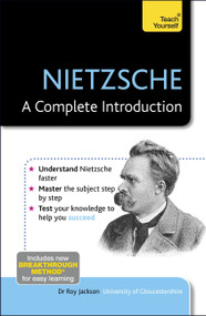 Nietzsche: A Complete Introduction by Roy Jackson, 9781444790573