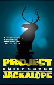 Project Jackalope by Emily Ecton, 9781452101552