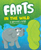 Farts in the Wild (A Spotter's Guide) by H.W. Smeldit, 9781452106311