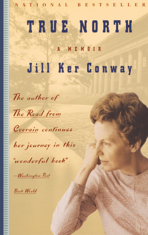 True North (A Memoir) by Jill Ker Conway, 9780394281209