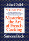 Mastering the Art of French Cooking, Volume 2 (A Cookbook) by Julia Child, 9780394401522