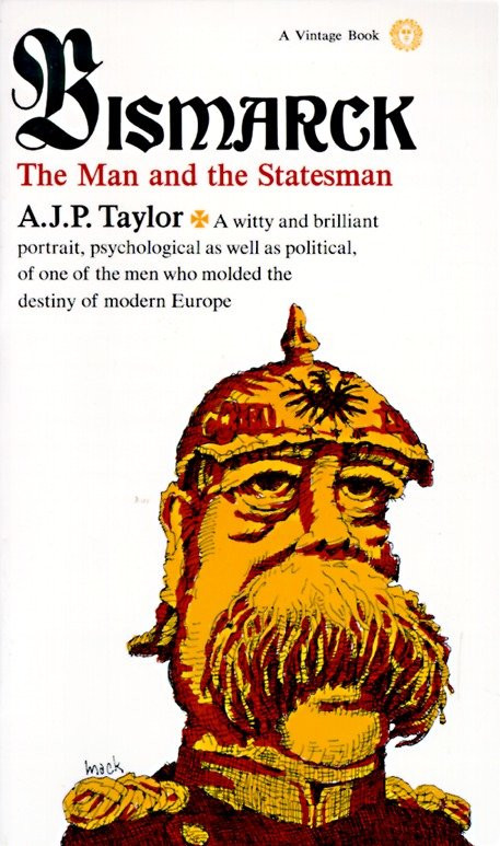 Bismarck (The Man and the Statesman) by A.J.P. Taylor, 9780394703879