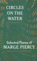 Circles on the Water by Marge Piercy, 9780394707792