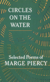 Circles on the Water by Marge Piercy, 9780394707792
