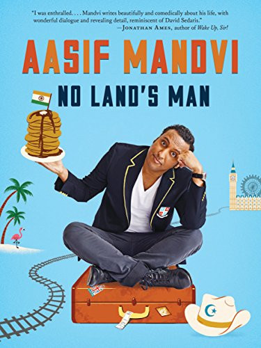 No Land's Man by Aasif Mandvi, 9781452107912