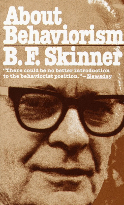 About Behaviorism by B.F. Skinner, 9780394716183