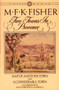 Two Towns in Provence (Map of Another Town and A Considerable Town, A Celebration of Aix-en-Provence & Marseille) by M.F.K. Fisher, 9780394716312