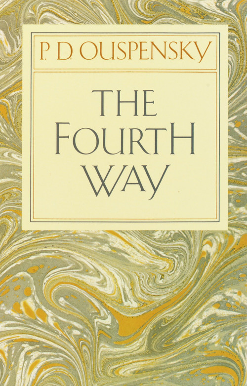 The Fourth Way by P. D. Ouspensky, 9780394716725