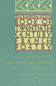 The Random House Book of 20th Century French Poetry (Bilingual Edition) by Paul Auster, 9780394717487