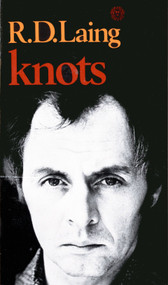 Knots by R.D. Laing, 9780394717760