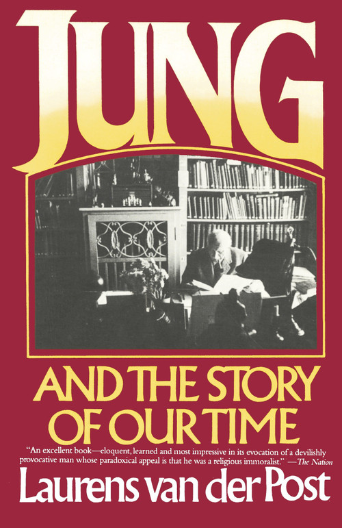 Jung and the Story of Our Time by Laurens van der Post, 9780394721750