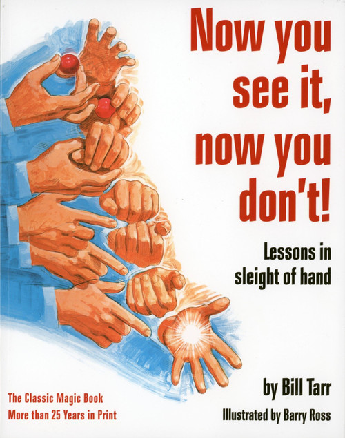 Now You See It, Now You Don't! (Lessons in Sleight of Hand) by Bill Tarr, 9780394722023