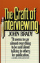 The Craft of Interviewing by John Brady, 9780394724690