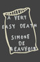 A Very Easy Death by Simone De Beauvoir, 9780394728995