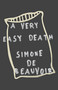 A Very Easy Death (A Memoir) by Simone De Beauvoir, 9780394728995