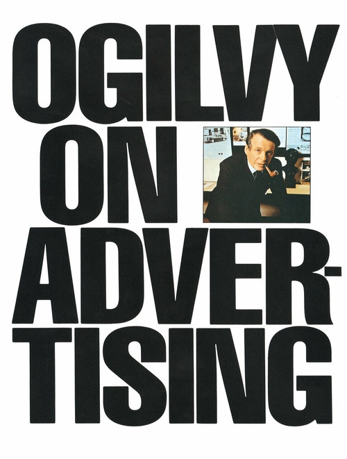 Ogilvy on Advertising by David Ogilvy, 9780394729039