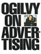 Ogilvy on Advertising by David Ogilvy, 9780394729039
