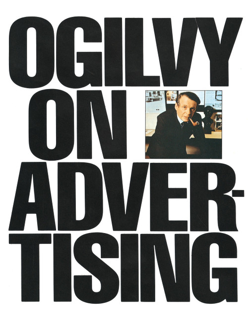Ogilvy on Advertising by David Ogilvy, 9780394729039