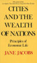 Cities and the Wealth of Nations (Principles of Economic Life) by Jane Jacobs, 9780394729114