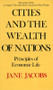 Cities and the Wealth of Nations (Principles of Economic Life) by Jane Jacobs, 9780394729114