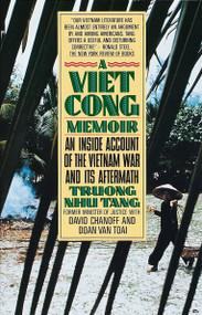 A Vietcong Memoir (An Inside Account of the Vietnam War and Its Aftermath) by Truong Nhu Tang, 9780394743097