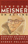 Sanford Meisner on Acting by Sanford Meisner, Dennis Longwell, Sydney Pollack, 9780394750590