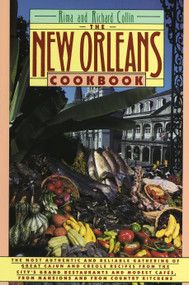 New Orleans Cookbook (Great Cajun and Creole Recipes) by Rima Collin, Richard Collin, 9780394752754