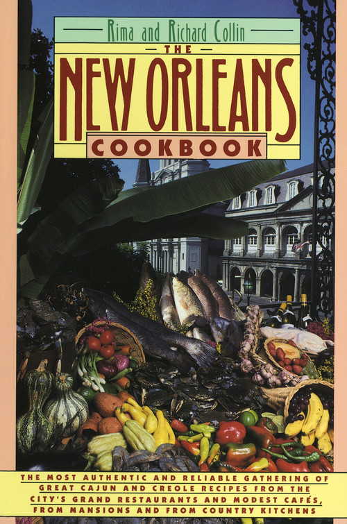New Orleans Cookbook (Great Cajun and Creole Recipes) by Rima Collin, Richard Collin, 9780394752754