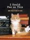 I Could Pee on This (And Other Poems by Cats) by Francesco Marciuliano, 9781452110585