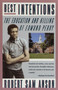 Best Intentions (The Education and Killing of Edmund Perry) by Robert Sam Anson, 9780394757070