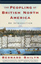 The Peopling of British North America (An Introduction) by Bernard Bailyn, 9780394757797