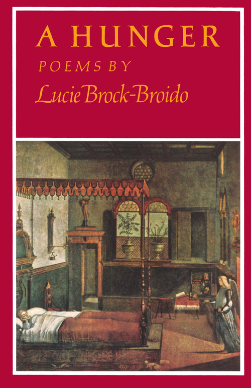 A Hunger (Poems) by Lucie Brock-Broido, 9780394758527