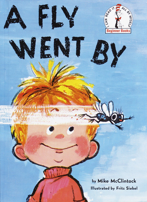 A Fly Went by by Mike McClintock, Fritz Siebel, 9780394800035