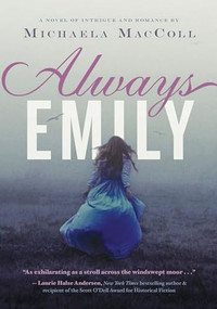 Always Emily by Michaela MacColl, 9781452111742