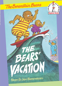 The Bears' Vacation by Stan Berenstain, Jan Berenstain, 9780394800523