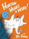 Horton Hears a Who! by Dr. Seuss, 9780394800783