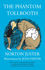 The Phantom Tollbooth by Norton Juster, Jules Feiffer, 9780394815008