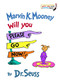 Marvin K. Mooney Will You Please Go Now! by Dr. Seuss, 9780394824901