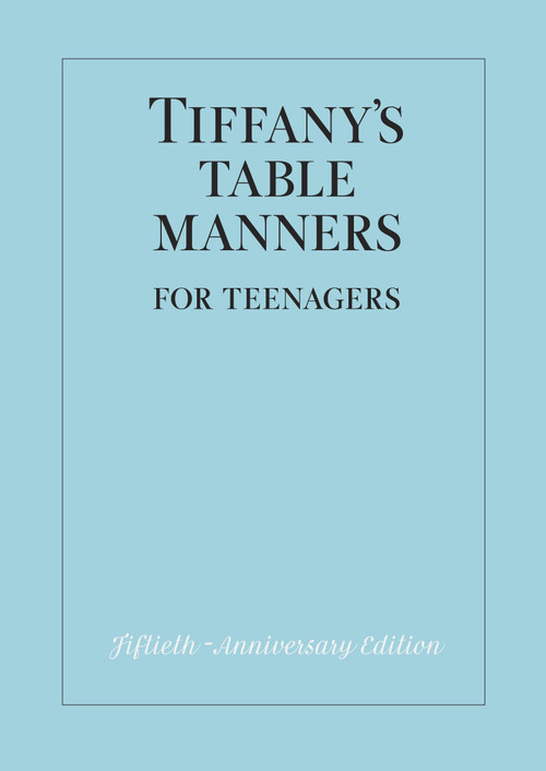 Tiffany's Table Manners for Teenagers by Walter Hoving, Joe Eula, John Hoving, 9780394828770