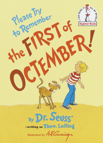Please Try to Remember the First of Octember! by Theo. LeSieg, Dr. Seuss, Art Cummings, 9780394835631
