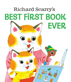 Richard Scarry's Best First Book Ever by Richard Scarry, Richard Scarry, 9780394842509