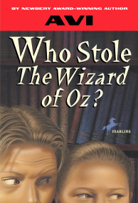 Who Stole the Wizard of Oz? by Avi, 9780394849928
