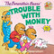 The Berenstain Bears' Trouble with Money by Stan Berenstain, Jan Berenstain, 9780394859170