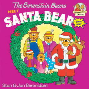 The Berenstain Bears Meet Santa Bear (A Christmas Book for Kids) by Stan Berenstain, Jan Berenstain, 9780394868806